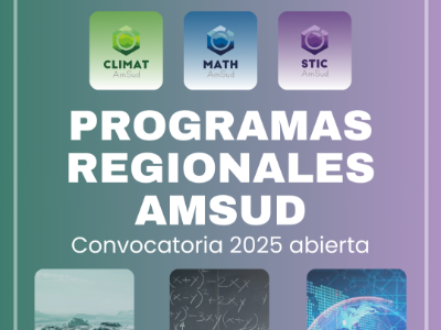 AmSud 2025 - tres grandes oportunidades para científicos de Suramérica